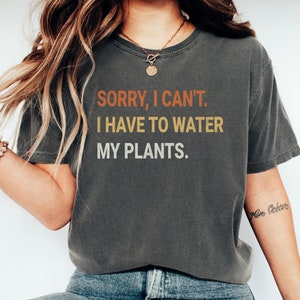 Comfort Colors Plant Lady T-Shirt: Water My Plants, Gardener Gift