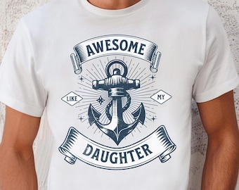 Awesome Like My Daughter shirt, grappig shirt mannen, cadeau van dochter, shirt man, vaderdagcadeau T-shirt, cadeau voor vader, T-shirt grappige vader
