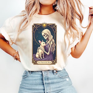 French Bulldog Shirt, Comfort Colors Frenchie Dog Mom Tarot Card T-shirt, French Bulldog Skeleton Tee, Mother's Day Gift, Dog Mom Shirt
