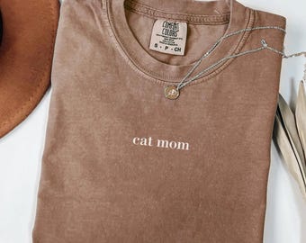 Cat Mom Shirt, Cat Lover T-shirt, Cute Comfort Colors Shirt, Cat Mom Tee, Pet Tshirt, Gift for Cat Lover, Gift for Her, Cat Mom Shirt Gift