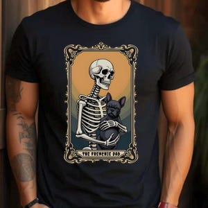 Frenchie Shirt, Frenchie Dad Tshirt, French Bulldog Tarot Card T-shirt, French Bulldog Skeleton Tee, Frenchie Dog Tee, French Bulldog Dad