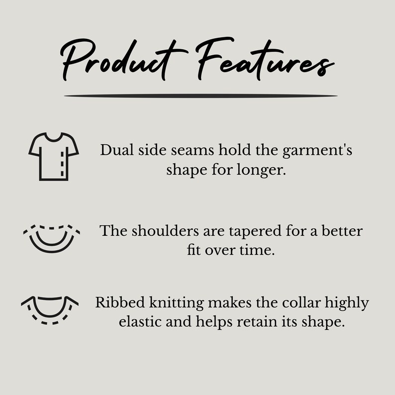 May include: Illustration of three product features for a t-shirt. The first feature shows a t-shirt with dual side seams. The second feature shows a shoulder with tapered seams. The third feature shows a collar with ribbed knitting.