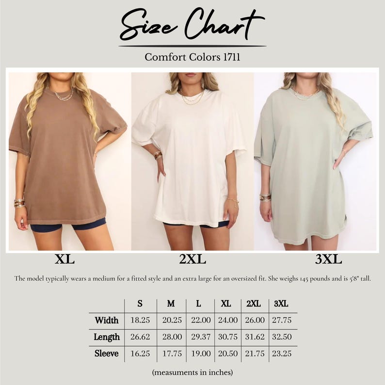 May include: A size chart for Comfort Colors 1711 t-shirts featuring three images of shirts in brown, white, and light green. The chart displays width, length, and sleeve measurements in inches for sizes S through 3XL, with model sizing context.