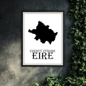 County Tyrone Outline Framed Poster - Ireland Poster - Framed Art - Eire Art - Read Description