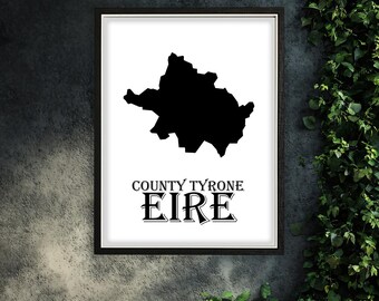 County Tyrone Outline Framed Poster - Ireland Poster - Framed Art - Eire Art - Read Description