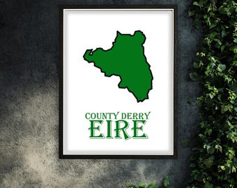 County Derry Outline Framed Poster - Ireland Poster - Framed Art - Eire Art - Read Description