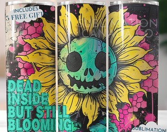 Sarcastische 20 oz beker wrap, zonnebloem wrap, png, dood van binnen nog in bloei, grappige Halloween 20 oz magere beker wrap, alleen digitaal ontwerp