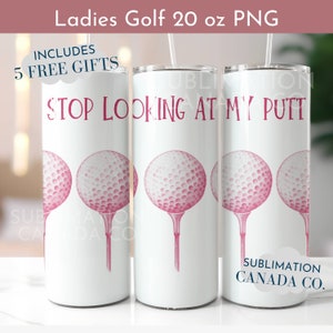 Involucri per bicchieri da golf divertenti Involucri da golf da donna 20 Oz Tumbler Png Involucri per bicchieri da golf Guardando il mio Putt Involucri da donna Design digitale Solo download