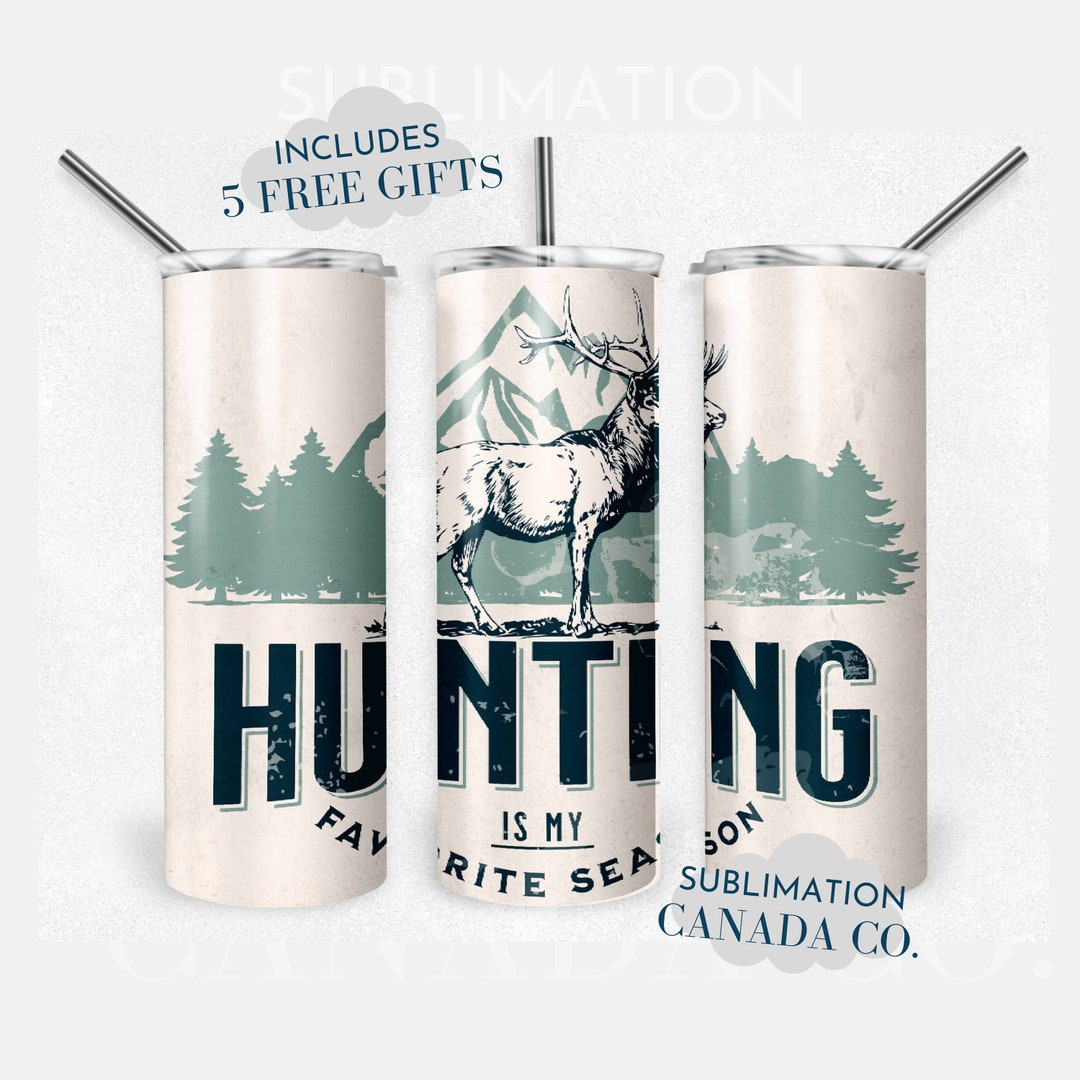 Hunting Tumbler Png 20 Oz Skinny Tumbler Wrap Sublimation Png Funny ...