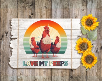 Retro Chicken PNG, Funny Chicken Png, Love My Peeps Svg, Instant Download Chicken File, Funny Chickens Clipart Cute Chicken Lover Jpeg