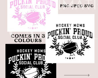 Hockey Mom PNG, Puckin Proud Hockey Moms Social Club SVG Hockey jpeg,Instant Digital Download Only, Funny Hockey Png, Side Line Sports Png