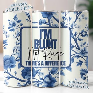 Sublimation de gobelet maigre 20 oz sarcastique et garce Je suis juste émoussé, pas grossier Design Téléchargement numérique PNG NUMÉRIQUE instantané uniquement, emballage de verre