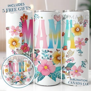 May include: Three white stainless steel tumblers with a floral design and the word "MAMA" in pink, blue, and yellow letters. The tumblers are on a white background.