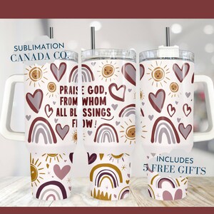 Arcobaleni cristiani 40 Oz Tumbler Wrap, 40 Oz Wrap Loda Dio da cui tutte le benedizioni fluiscono Sublimazione Scarica istantanea SOLO DIGITALE Bibbia Png