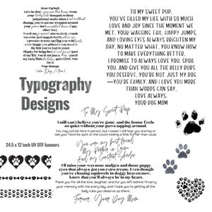 Peut inclure: Designs typographiques en noir et blanc pour cartes de condoléances ou de commémoration pour animaux de compagnie. Le texte dit "Typography Designs" et comprend des citations sur le décès d'un chien. Les citations incluent "To My Sweet Pup" et "You were my best friend, my partner in crime, and my constant shadow". L'image comprend également des empreintes de pattes et des cœurs.