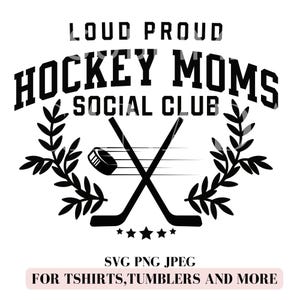 Hockey maman PNG, grand fier hockey mamans Social Club SVG Hockey jpeg, téléchargement numérique instantané uniquement, drôle de hockey Png, Png de sport en ligne latérale