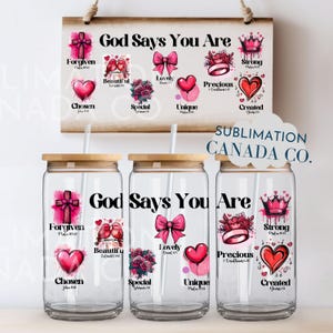 Christian Affirmation Glass Can UV DTF,16 Oz Libbey Wrap Valentines Christian Sublimation Tumbler PNG Digital Only Faith Jesus Cross UvDtf