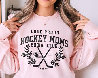 Hockey Mom PNG, Loud Proud Hockey Moms Social Club SVG Hockey jpeg,Instant Digital Download Only, Funny Hockey Png, Side Line Sports Png