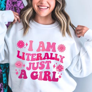 I Am Literally Just a Girl png Just a Girl SVG, Funny Literally Just a girl Png,Just a Girl Retro Pink Floral SVG ,Uv Dtf Digital Download