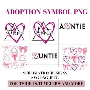 Op de afbeelding: Digitale sublimatieontwerpen met de woorden "Mama" en "Auntie" in een roze hart en een zwart driehoekontwerp. De afbeelding bevat ook roze strikken en de tekst "Adoption Symbol PNG".