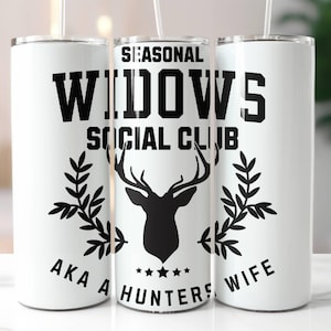 Esposa de cazador SVG, Club social de esposas de cazadores divertidos Png, Viuda de temporada Png, Archivos de sublimación de envoltura de vaso de caza, Solo descarga digital