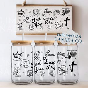 Christian Affirmation Glass Can UV DTF, God Says You Are 16 Oz Libbey Wrap Doodle Christian Sublimation Tumbler PNG Digital Faith UvDtf