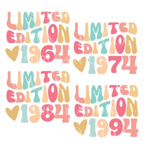 May include: A graphic design with the text "Limited Edition" and the years 1964, 1974, 1984, and 1994 in a colorful, retro font style.