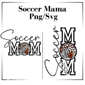 Soccer Mom Png, Soccer SVG bundle, Digital Download Only, Soccer  Mama Clipart Png, Soccer Tiger Leopard Print Sublimation Soccer Shirt Png