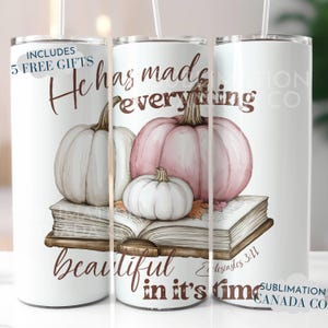 Versetto della Bibbia cristiana autunnale Tumbler Wrap Coquette Everything Beautiful 20 oz Tumbler Christian Wraps Sublimazione 20 Oz Wrap Zucche autunnali