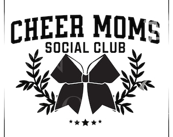 Cheer Mom PNG, Cheer Leader Moms Social Club png Cheer Mom SVG, Instant Digital Download Only, Cheer Mom Svg,Coquette Cheer Spirit Squad Png