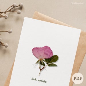 PDF "Hello Sunshine" Tarjeta plegable de rosa francesa - Tarjeta de flores prensadas - Estacionario de flores imprimible - Regalos de naturaleza DIY - Notas de amor