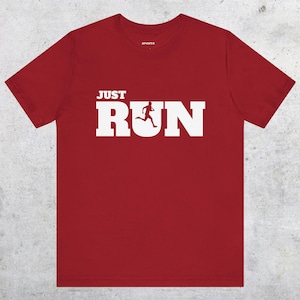 Just Run T-Shirt, Running Shirt, Gift for Runner, Marathon Shirt, Running Clothes, sports parent gift, Cookie run