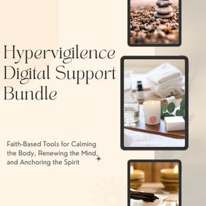May include: Image promoting a digital support bundle. The text reads "Hypervigilence Digital Support Bundle". The image features a stack of stones, a candle, and other items associated with relaxation and well-being. The text also mentions faith-based tools for calming the body and mind.