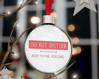 Adorno navideño "No molestar a los ocupados jugando al Pickleball" / Regalos navideños de Pickle Ball / Adornos navideños / Decoraciones navideñas para Pickle