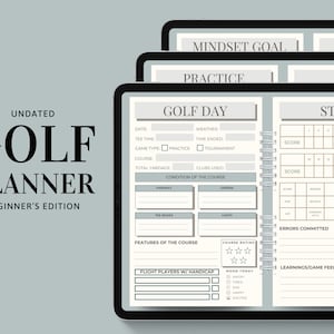 May include: A printable golf planner with a gray and white color scheme. The planner includes sections for mindset goals, practice, golf day, stats, and logs. The planner is undated and is for beginner golfers.