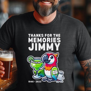 Jimmy Buffett Tribute Shirt | Thanks for the memories Jimmy, Jimmy Buffett shirt parrothead bubbles up margarita tee country music