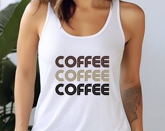Coffee Tank, Coffee Tank Tops, Coffee Lover Racerback Tank, Gift For Coffee Lover, Women's Coffee Tank Tops, Teacher Coffee Shirt