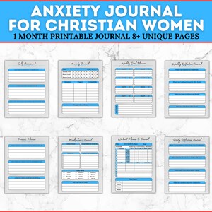 May include: A printable journal with a blue and white design. The text at the top reads "ANXIETY JOURNAL FOR CHRISTIAN WOMEN." The journal includes pages for self-assessment, anxiety tracking, weekly goals, and reflection. It has 8+ unique pages.