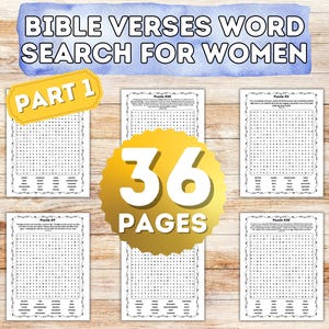 May include: A collection of word search puzzles titled "Bible Verses Word Search For Women". The image shows six pages with word search grids, the text "Part 1", and a gold sticker that says "36 Pages". The background is a light brown wood.