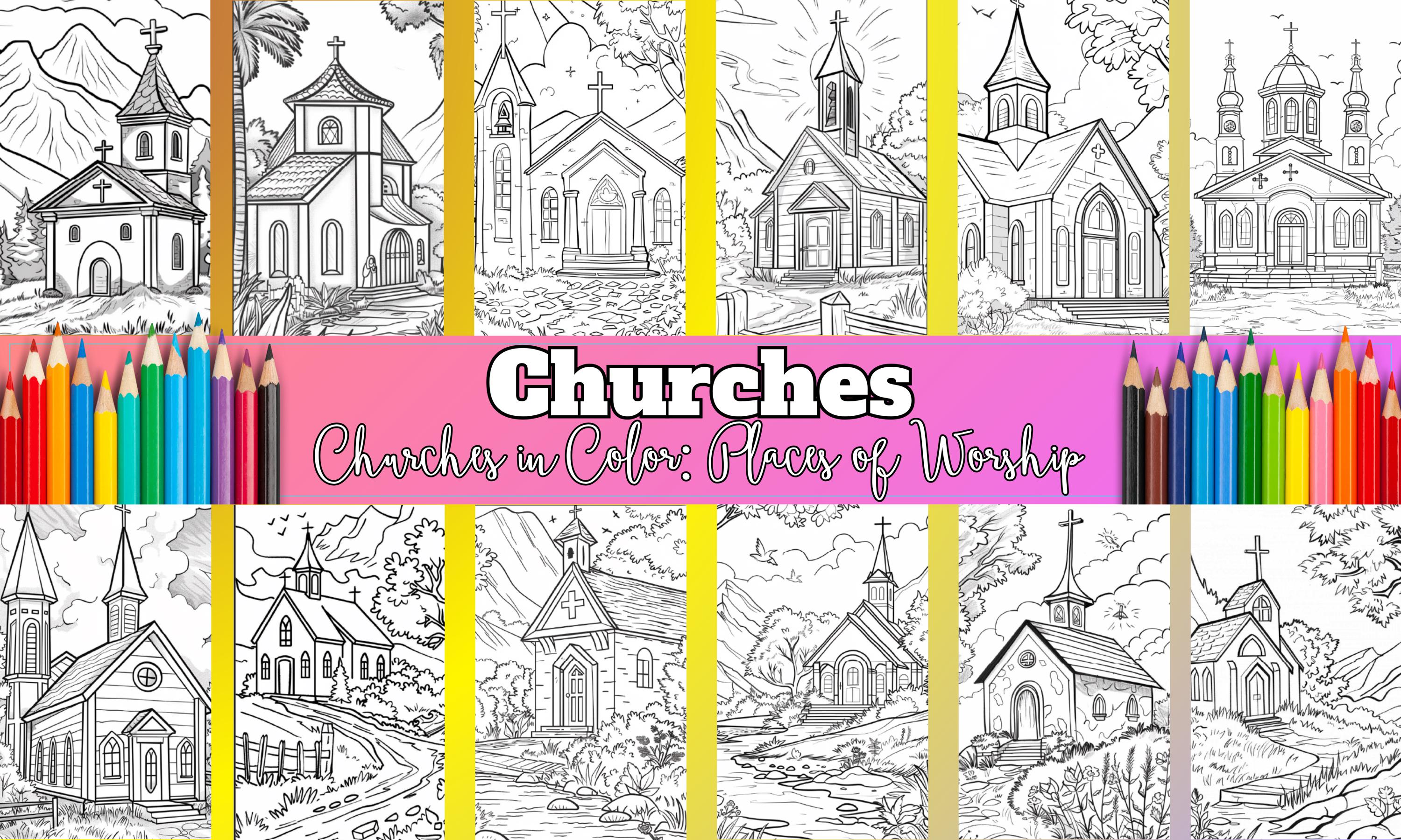 Churches in Color, Part 1, Places of Worship, 25 Gorgeous Coloring ...
