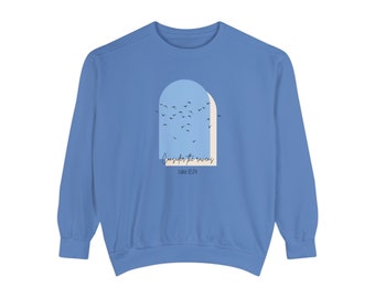 Consider the Ravens Garment-Dyed Sweatshirt Cozy and Stylish Christian Apparel for Men and Women, Unique Christian Gift