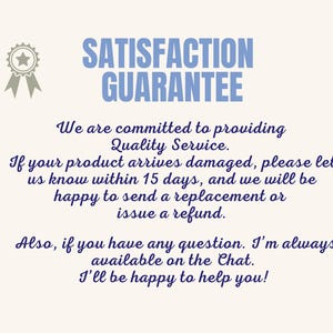 Może przedstawiać: Kremowa grafika z niebieskim tekstem "SATISFACTION GUARANTEE". Tekst obiecuje wysoką jakość usług i oferuje wymianę lub zwrot pieniędzy za uszkodzone produkty w ciągu 15 dni. Sprzedawca jest zawsze dostępny na czacie.