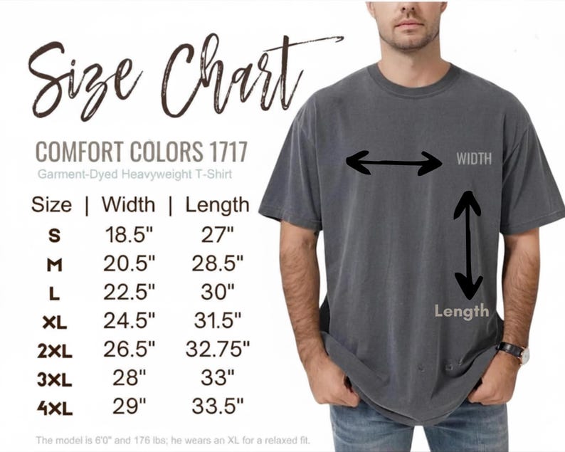 May include: A charcoal grey short-sleeve t-shirt with a size chart displaying Comfort Colors 1717 garment-dyed heavyweight t-shirt measurements in inches for sizes S through 4XL, including width and length dimensions with directional arrows.