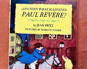 Vintage 70s Kids Paperback Book Titled: And Then What Happened, Paul Revere?