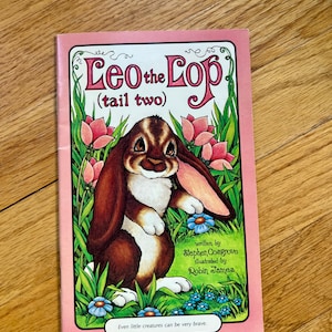 Leo the Lop (tail two) Vintage Serendipity Children&#39;s Softcover Rabbit Bunny Book