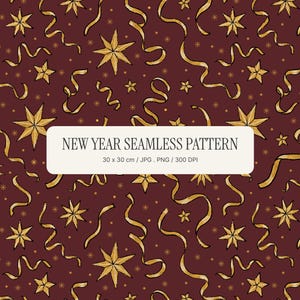 Puede incluir: Un patrón sin costuras con estrellas y cintas doradas sobre un fondo granate oscuro. Una etiqueta rectangular blanca en el centro muestra el texto NEW YEAR SEAMLESS PATTERN 30 x 30 cm . JPG . PNG / 300 DPI en letras negras.