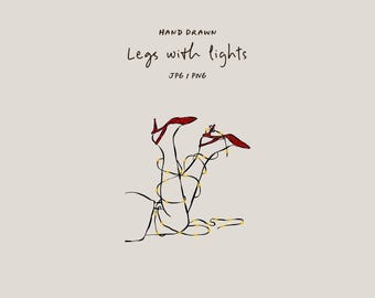 Female legs with hand-drawn lights JPG and PNG. Christmas illustration for cards, invitations, stationery or social media.