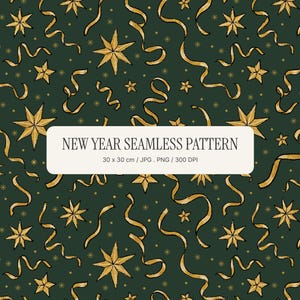 Puede incluir: Un patrón continuo con estrellas doradas y cintas rizadas sobre un fondo verde oscuro. Una etiqueta rectangular blanca en el centro muestra el texto NEW YEAR SEAMLESS PATTERN 30 x 30 cm . JPG . PNG / 300 DPI en letras negras.