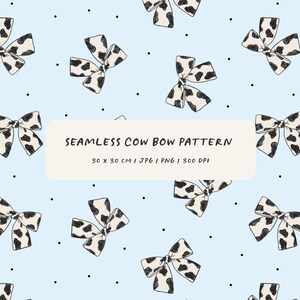 Puede incluir: Patrón sin costuras de lazos con estampado de vaca sobre un fondo azul claro con lunares negros. La imagen incluye el texto "SEAMLESS COW BOW PATTERN" y dimensiones de 30 x 30 cm.