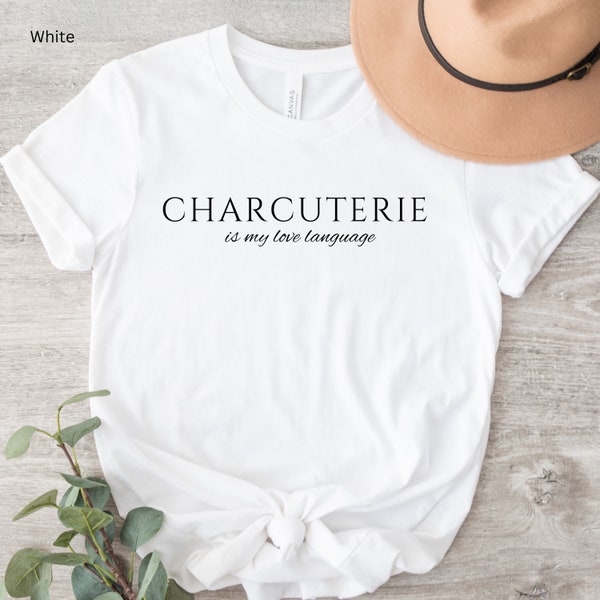 Cute Charcuterie Shirt, Funny Charcuterie Shirt, Charcuterie Lover T Shirt, Gift for Foodie, Funny Charcuterie T Shirt, Cheese and Wine